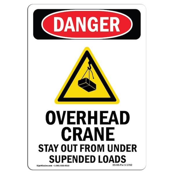 Safety Sign, OSHA Danger, 5" Height, Overhead Crane Stay, Portrait, 10PK